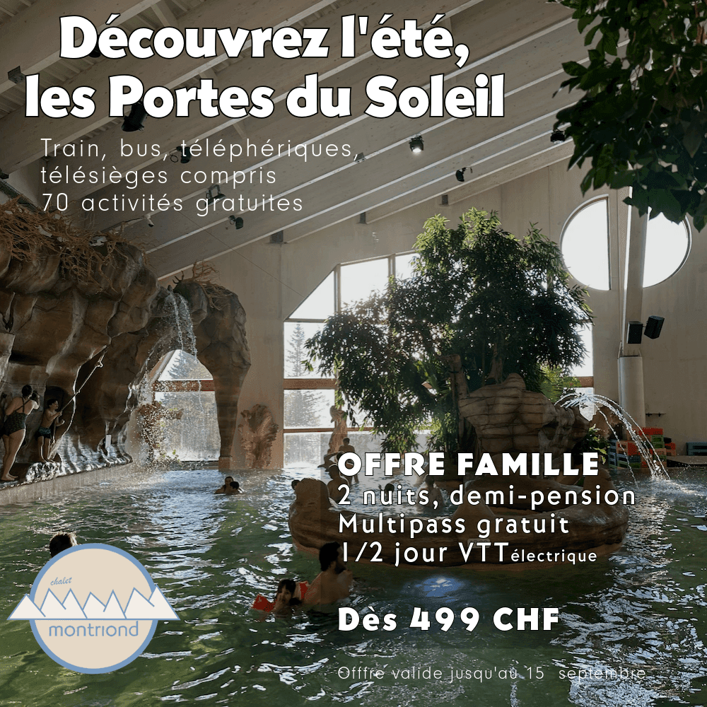 Offre été famille aux Portes du Soleil
