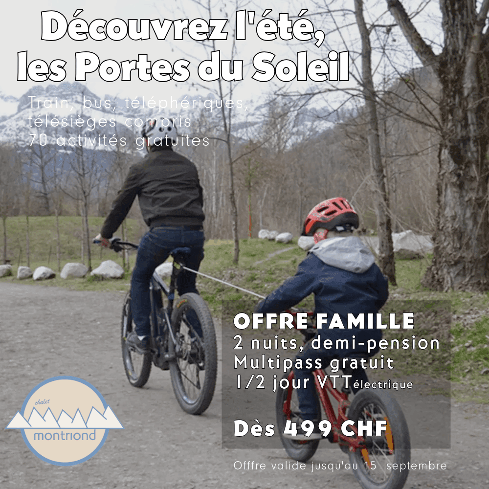 Offre été famille aux Portes du Soleil